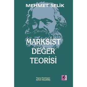 Marksist Değer Teorisi - Mehmet Selik