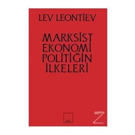 Marksist Ekonomi Poiltiğin İlkeleri - Leo Leontiev
