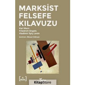Marksist Felsefe Kılavuzu - Vladimir İlyiç Lenin Friedrich Engels k marx