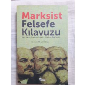 Marksist Felsefe Kılavuzu - Vladimir İlyiç Lenin Friedrich Engels k marx