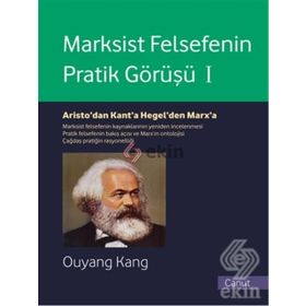 Marksist Felsefenin Pratik Görüşü 1 - Ouyang Kang