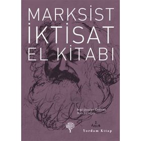 MARKSIST İKTİSAT EL KİTABI TEMEL KAVRAMLAR - NAIL SATLIGAN