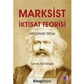 Marksist İktisat Teorisi - Meghnad Desai