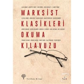 MARKSIST KLASIKLERI OKUMA KILAVUZU - KOLEKTIF