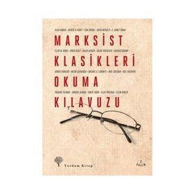 MARKSIST KLASIKLERI OKUMA KILAVUZU - KOLEKTIF