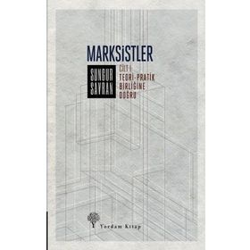 Marksistler 1 - Sungur Savran