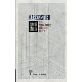 Marksistler 1 - Sungur Savran