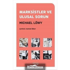 Marksistler ve Ulusal Sorun - Michael Löwy