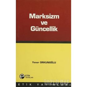 MARKSIZIM VE GÜNCELLİK - YENER ORKUNOĞLU