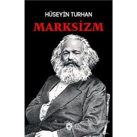 Marksizm - Hüseyin Turhan