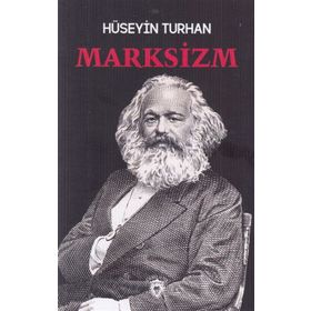 Marksizm - Hüseyin Turhan