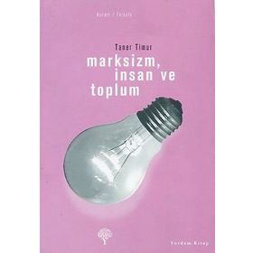 MARKSIZM, İNSAN VE TOPLUM - KOLEKTIF