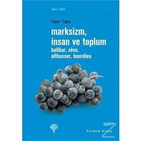 MARKSIZM, İNSAN VE TOPLUM - KOLEKTIF