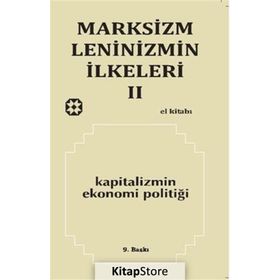 MARKSIZM LENINIZMIN İLKELERİ 2 KAPITALIZMIN EKONOMI POLİTİĞİ - KOLEKTIF