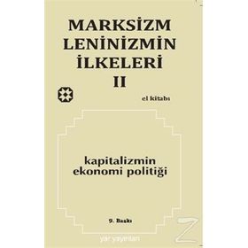 MARKSIZM LENINIZMIN İLKELERİ 2 KAPITALIZMIN EKONOMI POLİTİĞİ - KOLEKTIF