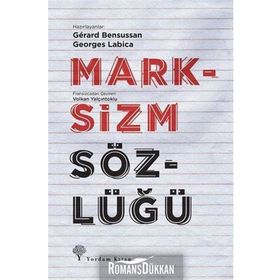 Marksizm Sözlüğü - Georges Labica Gerard Bensoussan