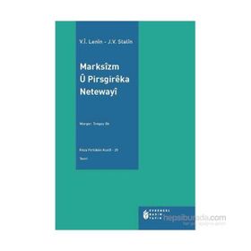 Marksizm U Pirsgireka Netewayi - Vladimir İlyiç Lenin Josef Vissaryonoviç Çugaşvili Stalin