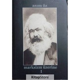 Marksizm Üzerine - Asım Öz