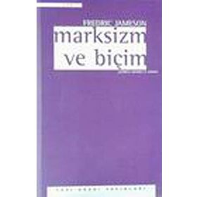 MARKSIZM VE BİÇİM - FREDRIC JAMESON