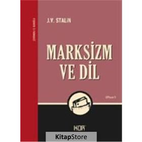 MARKSIZM VE DIL - JOSEF V. STALIN