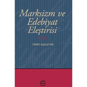 MARKSIZM VE EDEBIYAT ELEŞTİRİSİ - TERRY EAGLETON