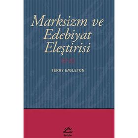 MARKSIZM VE EDEBIYAT ELEŞTİRİSİ - TERRY EAGLETON