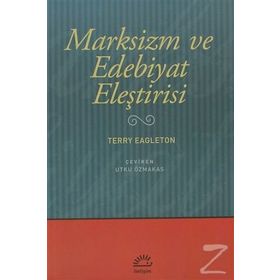MARKSIZM VE EDEBIYAT ELEŞTİRİSİ - TERRY EAGLETON