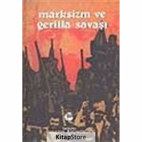 MARKSIZM VE GERILLA SAVAŞI - WILLIAM J. POWEROY