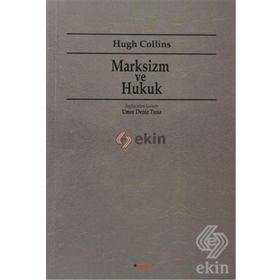 MARKSIZM VE HUKUK - HUGH COLLINS