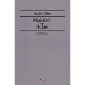 MARKSIZM VE HUKUK - HUGH COLLINS