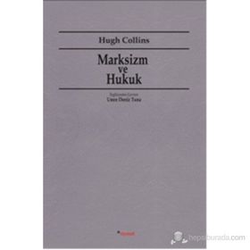 MARKSIZM VE HUKUK - HUGH COLLINS