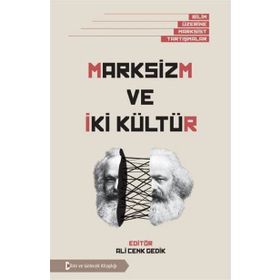 Marksizm ve İki Kültür - Ali Cenk Gedik