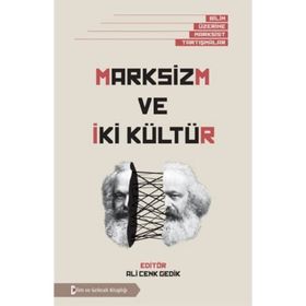 Marksizm ve İki Kültür - Ali Cenk Gedik
