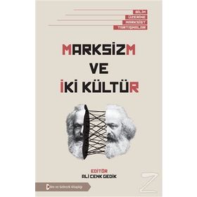Marksizm ve İki Kültür - Ali Cenk Gedik