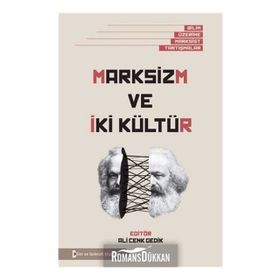 Marksizm ve İki Kültür - Ali Cenk Gedik