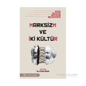 Marksizm ve İki Kültür - Ali Cenk Gedik