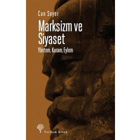 Marksizm ve Siyaset - Can Soyer