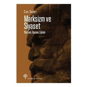 Marksizm ve Siyaset - Can Soyer