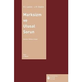 MARKSIZM VE ULUSAL SORUN - VLADIMIR İLYİÇ LENIN
