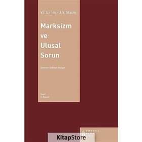 MARKSIZM VE ULUSAL SORUN - VLADIMIR İLYİÇ LENIN