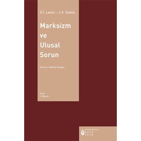 MARKSIZM VE ULUSAL SORUN - VLADIMIR İLYİÇ LENIN