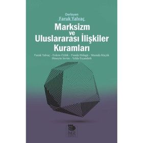 Marksizm ve Uluslararası İlişkiler Kuramları - Kolektif