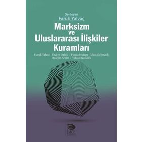 Marksizm ve Uluslararası İlişkiler Kuramları - Kolektif