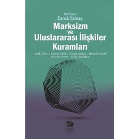 Marksizm ve Uluslararası İlişkiler Kuramları - Kolektif
