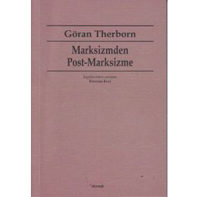 MARKSIZMDEN POST-MARKSIZME - GÖRAN THERBORN