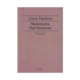 MARKSIZMDEN POST-MARKSIZME - GÖRAN THERBORN