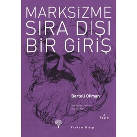 MARKSIZME SIRA DIŞI BIR GİRİŞ - BERTELL OLLMAN