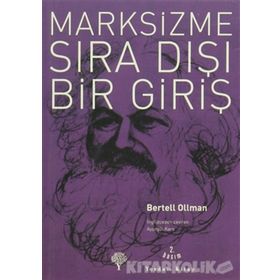 MARKSIZME SIRA DIŞI BIR GİRİŞ - BERTELL OLLMAN