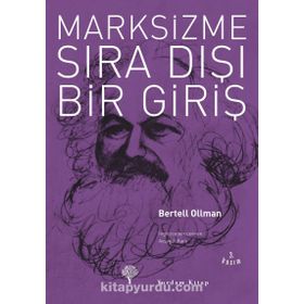 MARKSIZME SIRA DIŞI BIR GİRİŞ - BERTELL OLLMAN