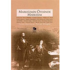 MARKSIZMIN ÖTESİNDE MARKSIZM - KOLEKTIF
